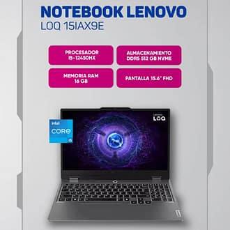 Notebook Lenovo LOQ 15IAX9E i5-12450HX / 16gb RAM DDR5 / 512gb NVME / RTX 2050 / Pantalla 15.6″ 144hz